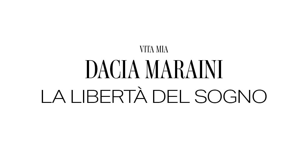 LA LIBERTÀ DEL SOGNO, Dacia Maraini